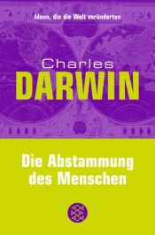 book cover of Die Abstammung des Menschen by Charles Darwin