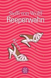 book cover of ReeperWahn by Steffi von Wolff