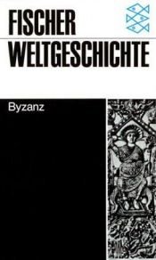 book cover of Fischer Weltgeschichte, Bd.13, Byzanz by Franz Georg Maier