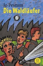 book cover of Die Waldläufer by Jo Pestum