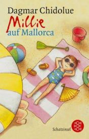 book cover of Millie auf Mallorca by Dagmar Chidolue