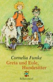 book cover of Greta und Eule, Hundesitter by Cornelia Funke