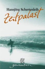 book cover of Zeitpalast by Hansjörg Schertenleib