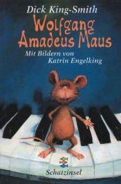 book cover of Wolfgang Amadeus Maus by Dick King-Smith