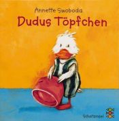 book cover of Dudus Töpfchen by Annette Swoboda