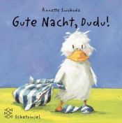 book cover of Gute Nacht, Dudu! by Annette Swoboda