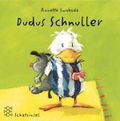 book cover of Dudus Schnuller by Annette Swoboda