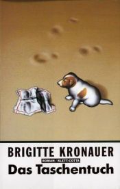 book cover of Das Taschentuch by Brigitte Kronauer