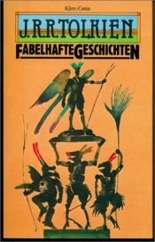 book cover of Fabelhafte Geschichten by Дж. Р. Р. Толкин