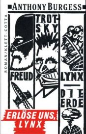 book cover of Erlöse uns, Lynx by Anthony Burgess