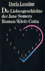 book cover of Die Liebesgeschichte der Jane Somers by Doris Lessing