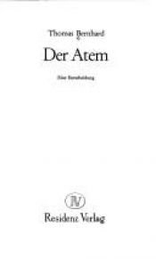 book cover of Der Atem : eine Entscheidung by Томас Бернхард