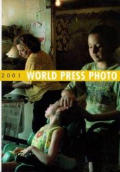 book cover of World Press Photo: World Press Photo, 2001 by Kari Lundelin