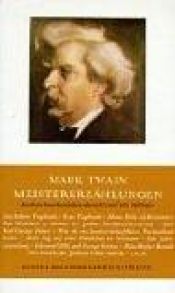 book cover of Mark Twain: Meistererzählungen by Mark Twain