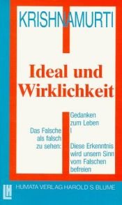 book cover of Gedanken zum Leben 1. Ideal und Wirklichkeit by Jiddu Krishnamurti