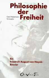 book cover of Philosophie der Freiheit by F. A. Hayek