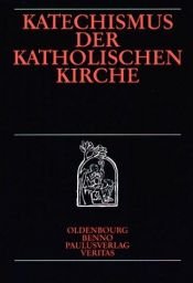 book cover of Katechismus der Katholischen Kirche by U.S. Catholic Church