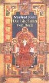 book cover of Die Bischöfin von Rom by Manfred Böckl