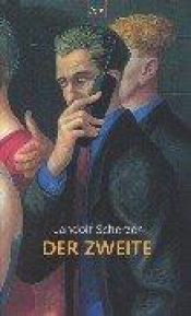 book cover of Der Zweite by Landolf Scherzer