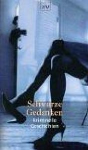 book cover of Schwarze Gedanken. Kriminelle Geschichten. by Φρεντ Βαργκάς