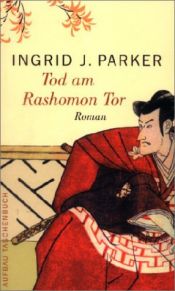 book cover of Tod am Rashomon Tor by I. J. Parker