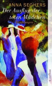 book cover of La excursión de las muchachas muertas by Anna Zēgerse