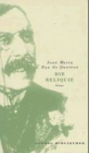 book cover of Die Reliquie by Jose Maria Eca De Queiros