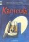 Kanicula: Eine rätselhafte Kaninchengeschichte