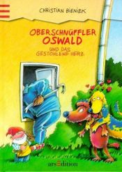 book cover of Oberschnüffler Oswald und das gestohlene Herz by Christian Bieniek