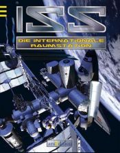 book cover of ISS : Die Internationale Raumstation by David Jefferis