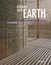 book cover of Building with Earth: Design and Technology of a Sustainable Architecture by Gernot Minke