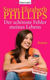 book cover of Der schönste Fehler meines Lebens by Susan Elizabeth Phillips