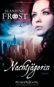 book cover of Nachtjägerin by Jeaniene Frost