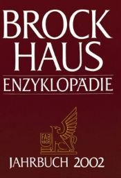 book cover of Brockhaus Enzyklopädie, Jahrbuch 2002 by Autorengruppe