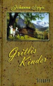 book cover of Gritlis Kinder by Johanna Spyri