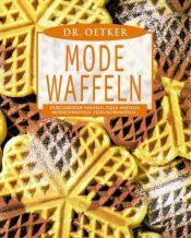 book cover of Mode Waffeln by August Oetker
