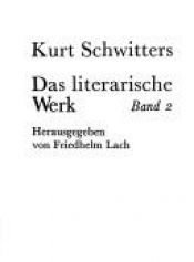 book cover of Das literarische Werk. Bd. 1: Lyrik by クルト・シュヴィッタース