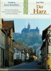 book cover of DuMont Kunst-Reisefuehrer - Der Harz by Josef Walz
