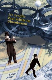 book cover of Paul Schatz im Uhrenkasten by Jan Koneffke