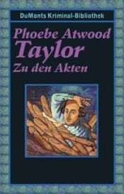 book cover of Zu den Akten by Phoebe Atwood Taylor