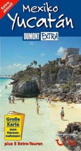 book cover of DuMont Extra, Mexiko, Yucatan by Rita Henß