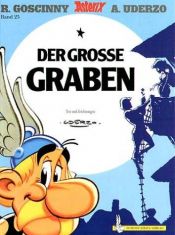 book cover of Der grosse Graben by Albert Uderzo