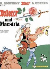 book cover of Asterix Geb, Bd.29, Asterix und Maestria: BD 29 by Albert Uderzo