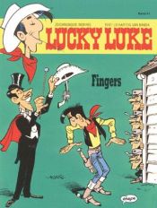 book cover of Lucky Luke: Lucky Luke, Bd.41, Fingers: Bd 41 by Morris