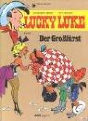 book cover of Lucky Luke, Bd.46, Der Großfürst by Morris