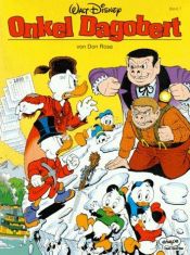 book cover of Onkel Dagobert, Bd.7, Der letzte Schlitten nach Dawson by Don Rosa