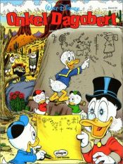 book cover of Onkel Dagobert, Bd.24, Das Geheimnis der verschollenen Mine by Walt Disney