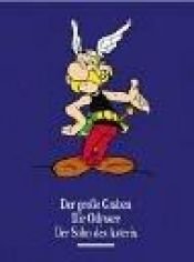 book cover of Den stora bygrälet; Asterix på irrvägar; Asterix & son by R. Goscinny