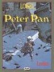 book cover of Peter Pan, Bd.1, London: BD 1 by Régis Loisel