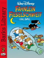 book cover of Barks Library Special.Fähnlein Fieselschweif 2 (Barks Library Special) by Carl Barks